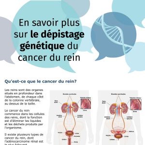 En savoir plus sur le dépistage génétique du cancer du rein