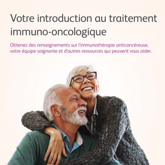 Votre introduction au traitement immuno-oncologique