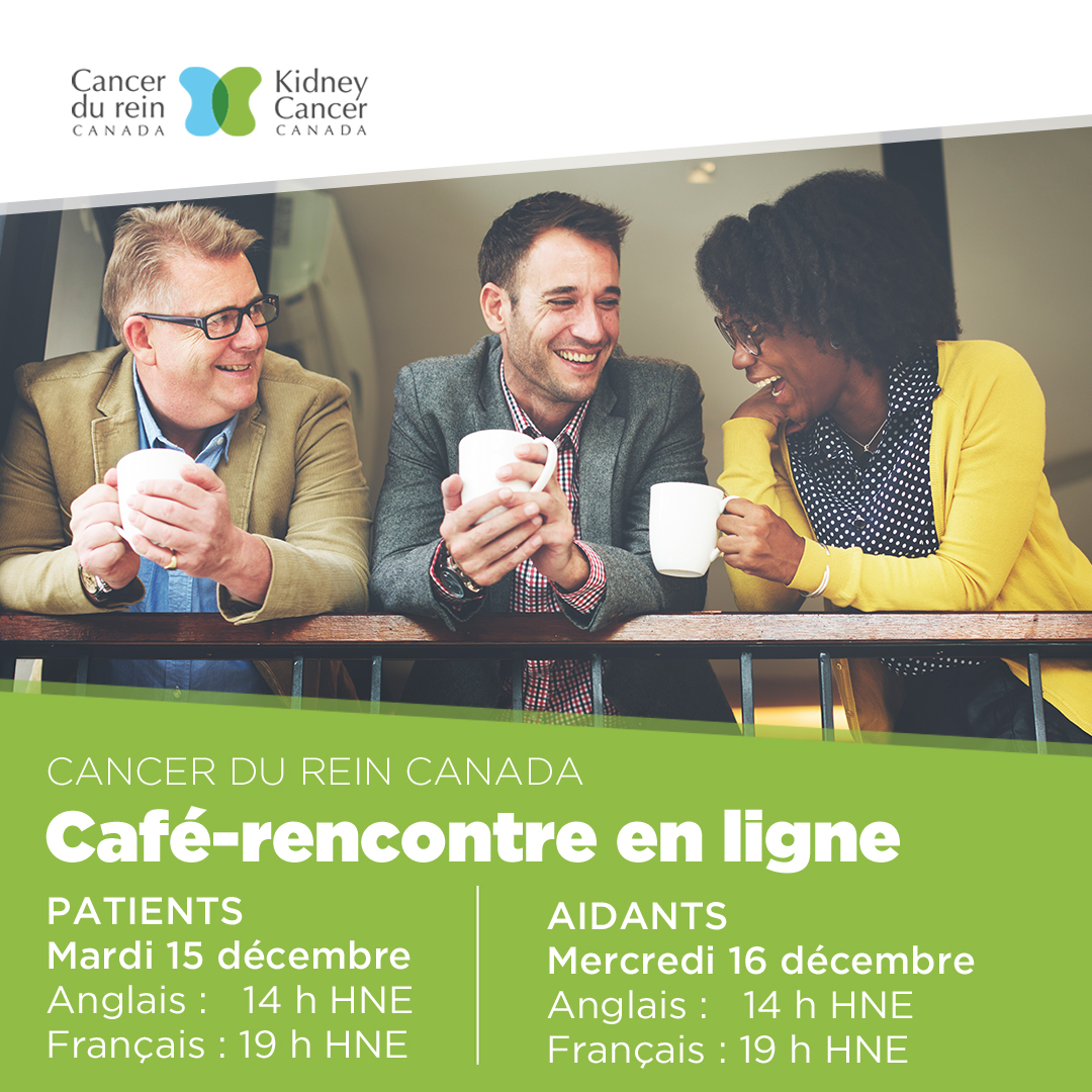 Cancer du rein Canada: café-rencontre pour les patients et les aidants