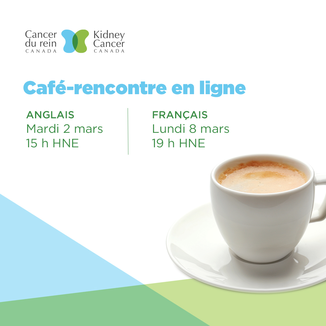 Cancer du rein Canada - Café rencontre mars