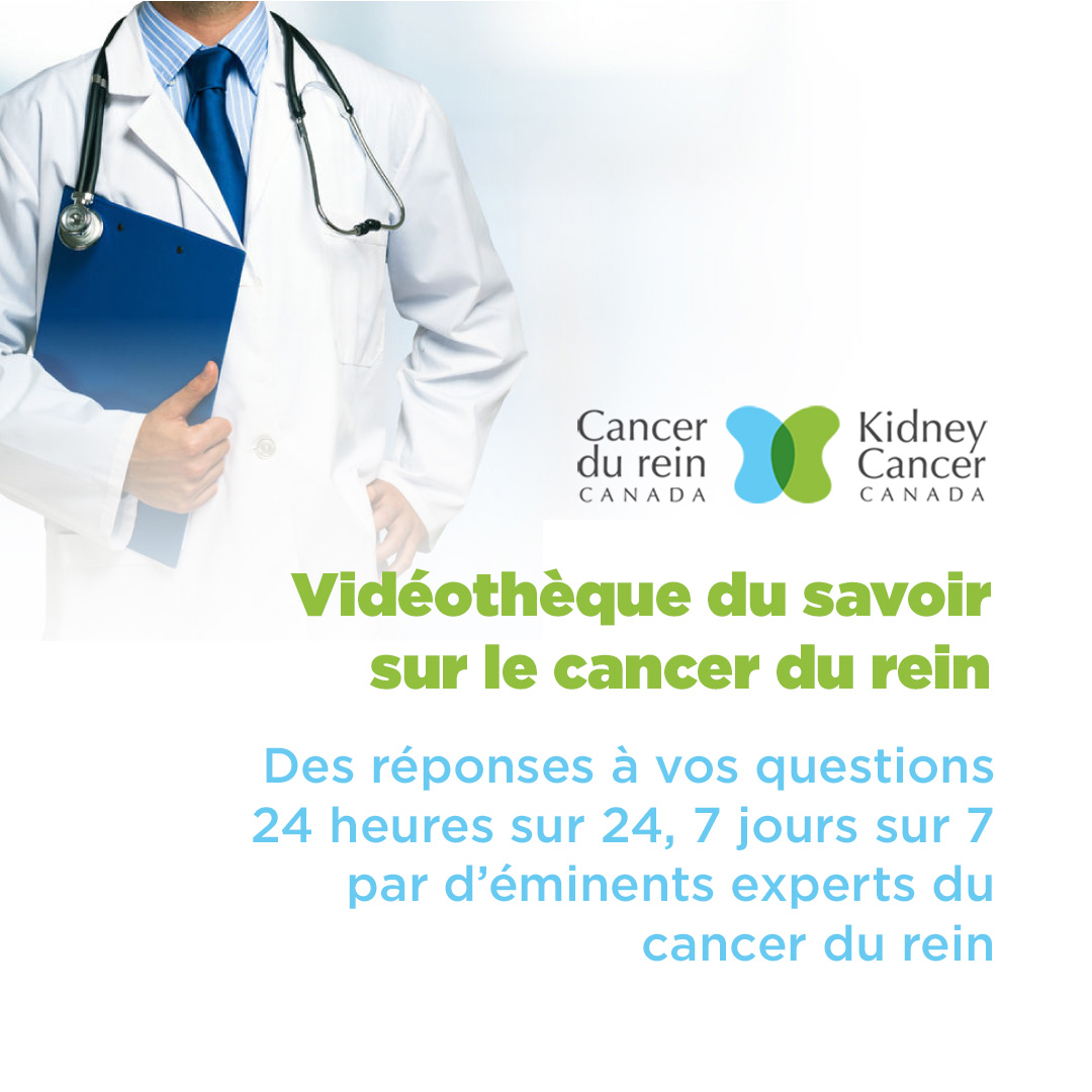 Vidéothèque du savoir sur le cancer du rein