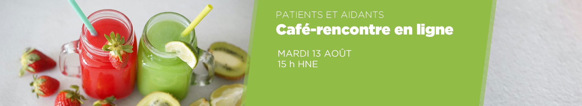 French language horizontal banner with kiwi and strawberry drinks about online coffee chat on August 13 at 3:00pm.